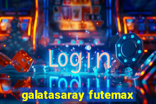 galatasaray futemax